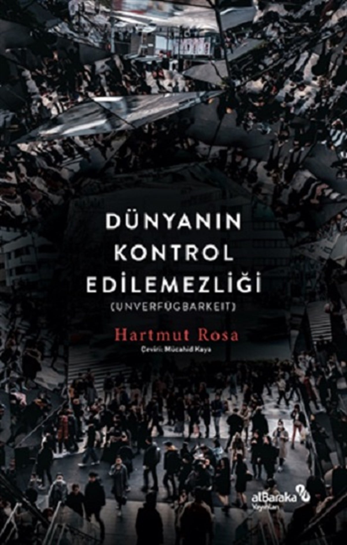 Dünyanın Kontrol Edilemezliği