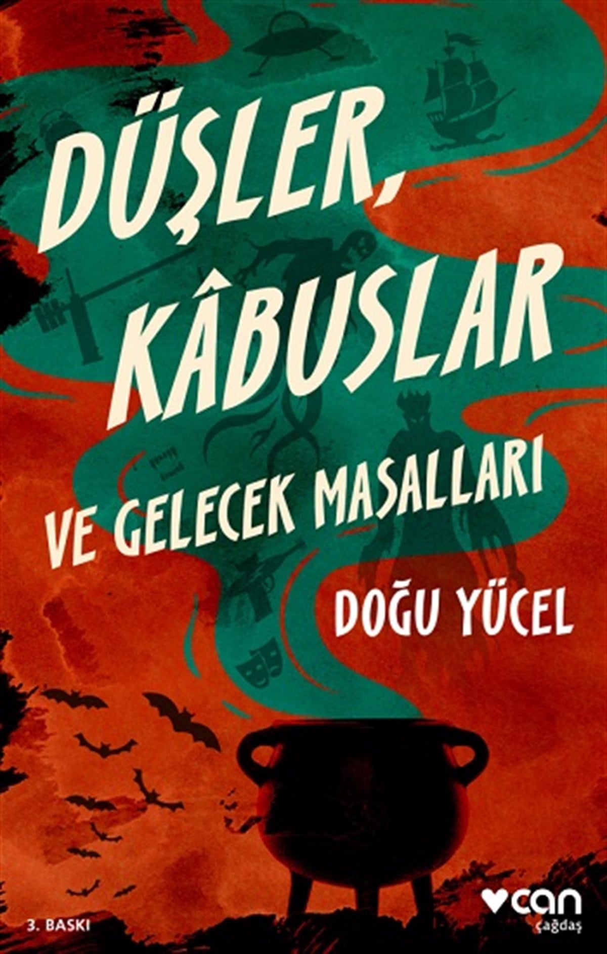 Düşler, Kabuslar Ve Gelecek Masallar