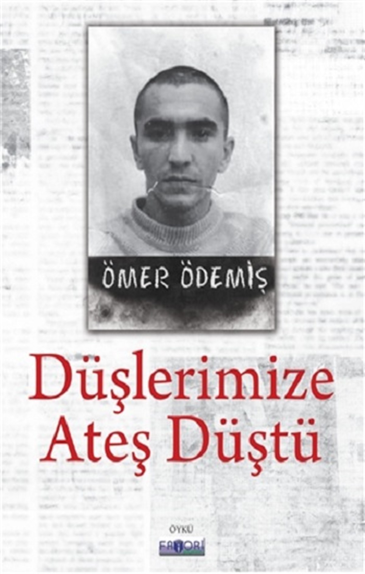 Düşlerimize Ateş Düştü
