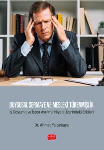 Duygusal Sermaye ve Mesleki Tükenmeşlik