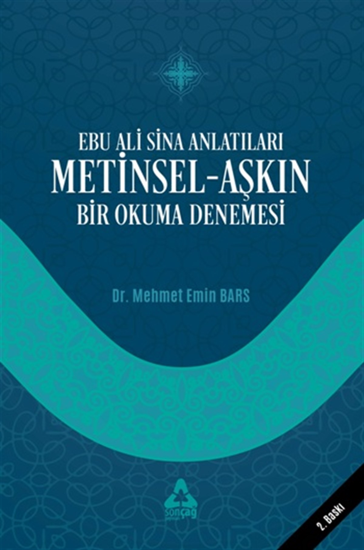 Ebu Sina Anlatıları Metinsel - Aşkın Bir Okuma Denemesi