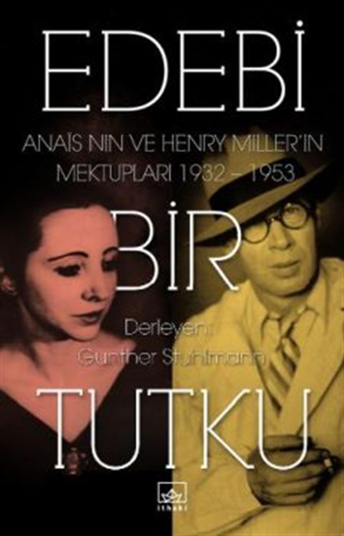 Edebi Bir Tutku: Anais Nin ve Henry Miller'ın Mektupları