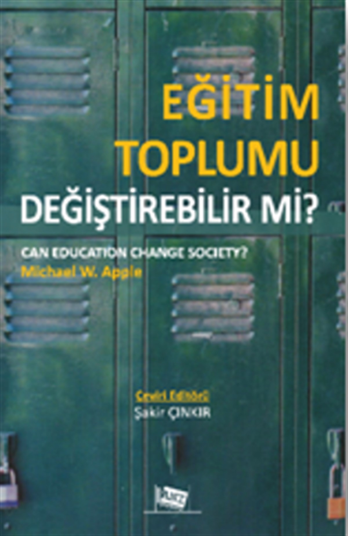 Eğitim Toplumu Değiştirebilir Mi?