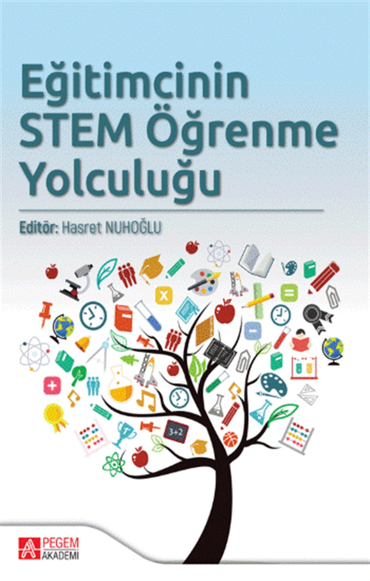 Eğitimcinin STEM Öğrenme Yolculuğu