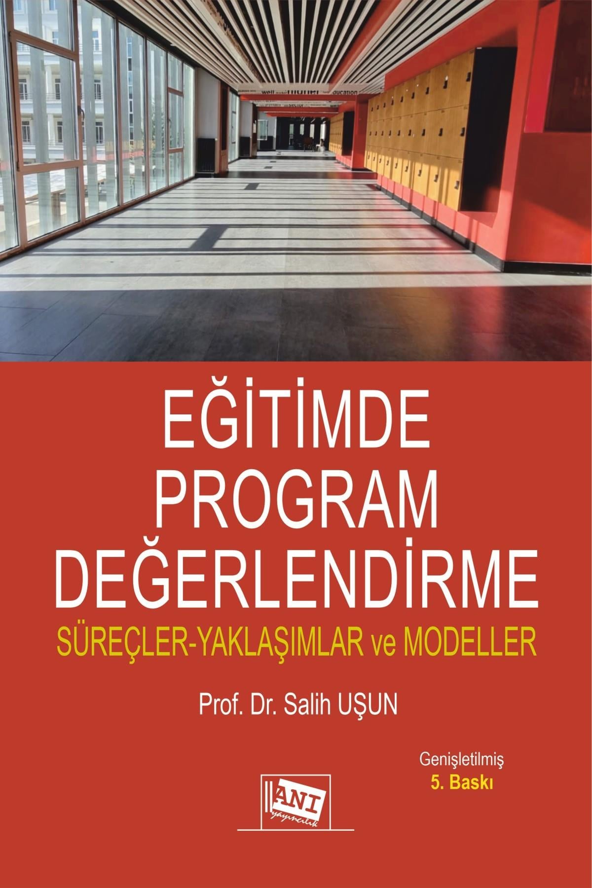Eğitimde Program Değerlendirme Süreçler-Yaklaşımlar ve Modeller