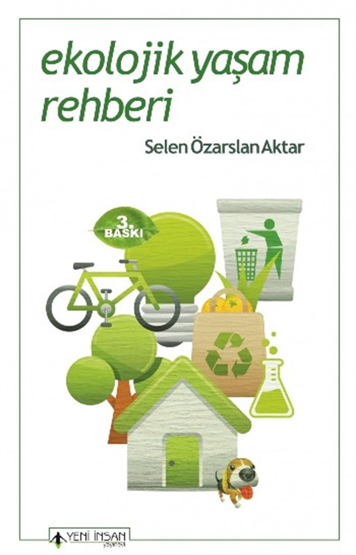 Ekoloji Serisi 10 - Ekolojik Yaşam Rehberi