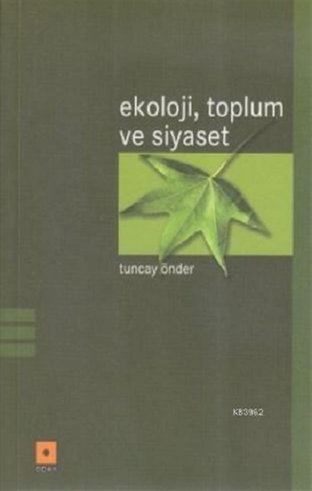 Ekoloji, Toplum ve Siyaset