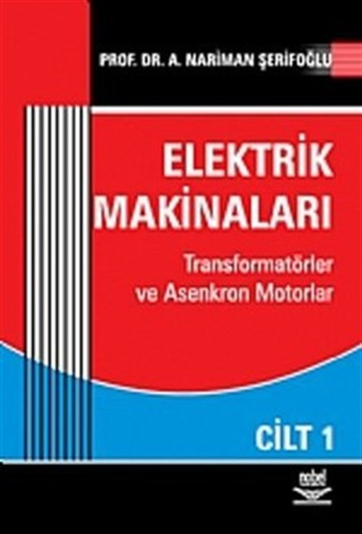 Elektrik Makinaları Cilt 1