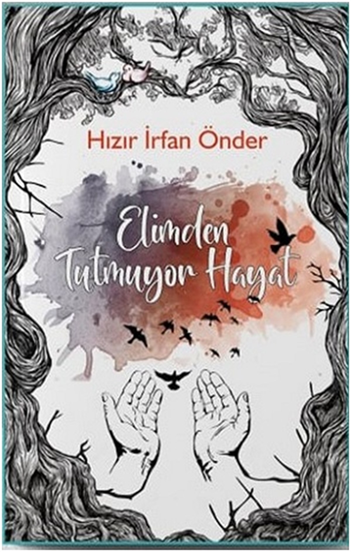 Elimden Tutmuyor Hayat