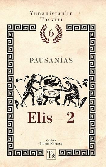 Elis -2 Yunanistan’ın Tasviri 6. Kitap