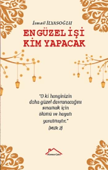 En Güzel İşi Kim Yapacak