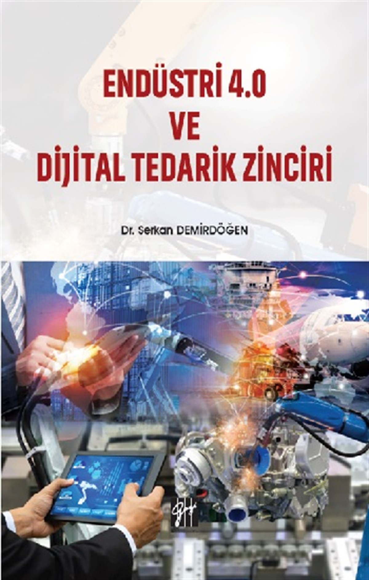 Endüstri 4.0 ve Dijital Tedarik Zinciri