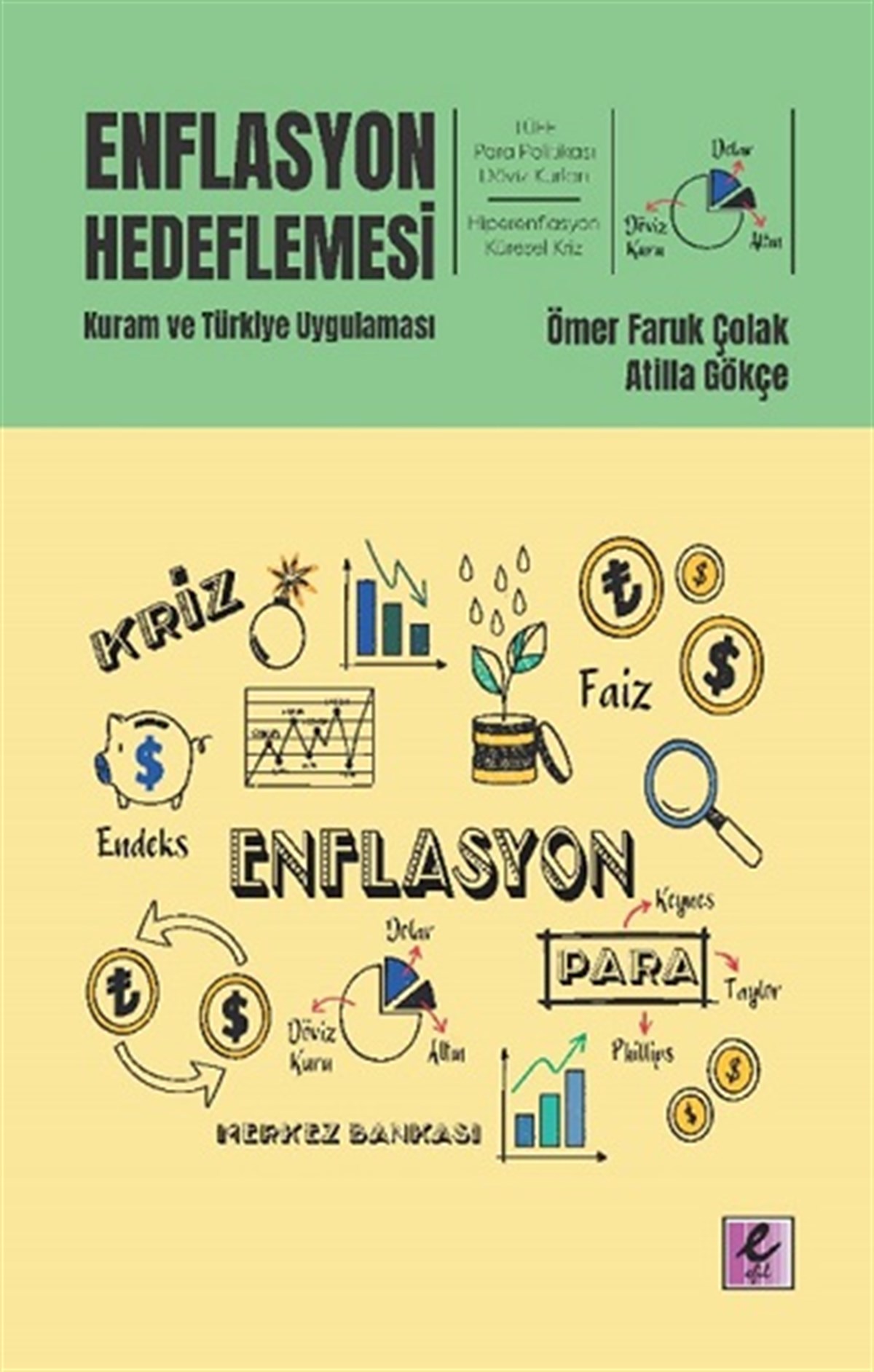 Enflasyon Hedeflemesi - Kuram Ve Türkiye Uygulaması