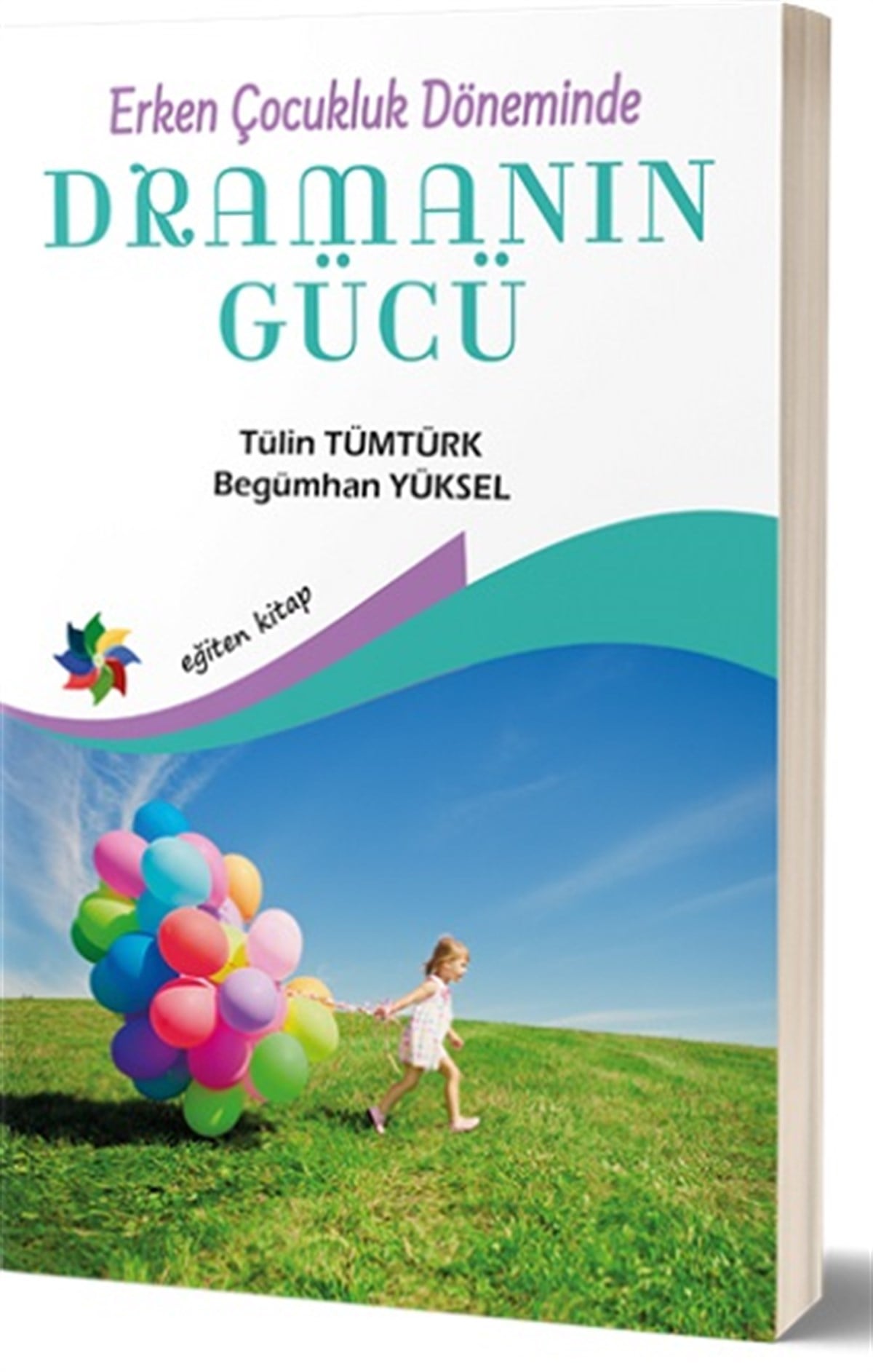 Erken Çocukluk Döneminde Dramanın Gücü