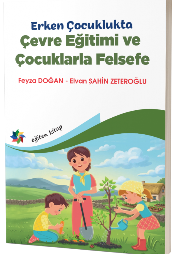 Erken Çocuklukta Çevre Eğitimi ve Çocuklarla Felsefe