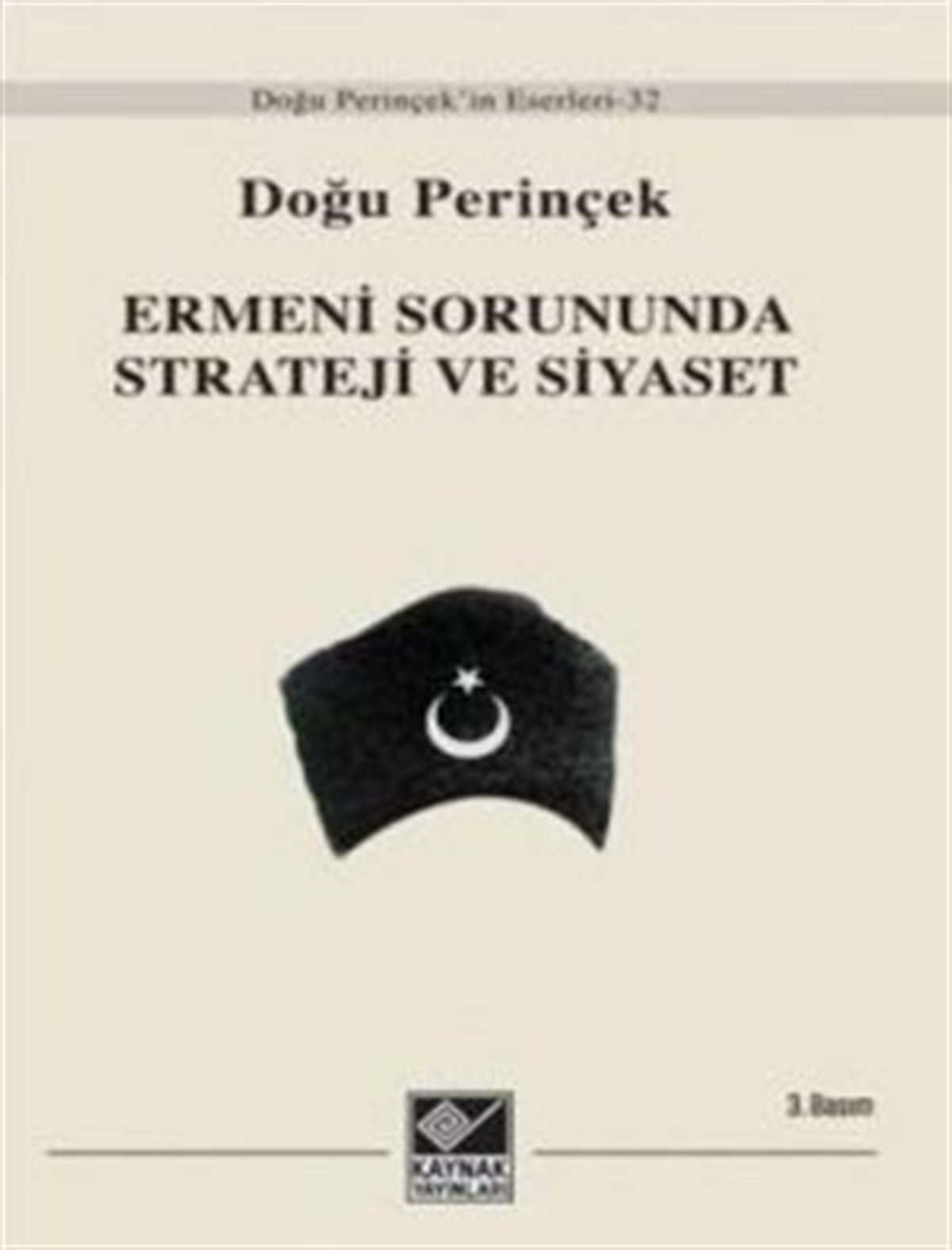 Ermeni Sorununda Strateji ve Siyaset