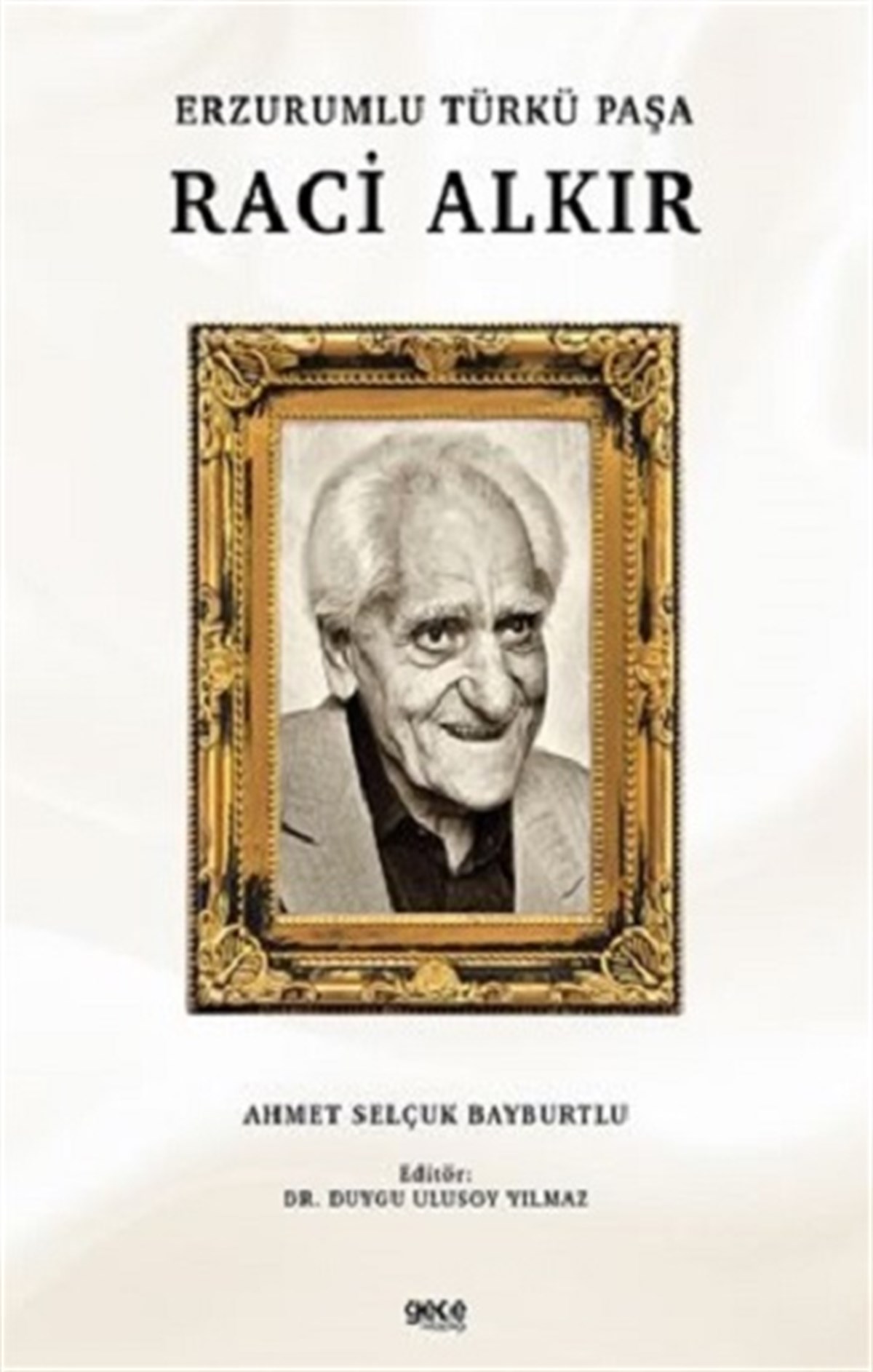 Erzurumlu Türkü Paşa Raci Alkır