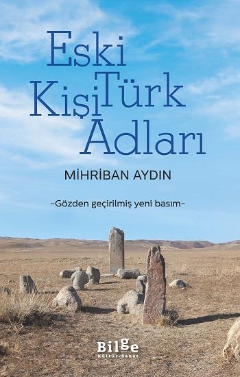 Eski Türk Kişi Adları - Gözden Geçirilmiş Yeni Basım-
