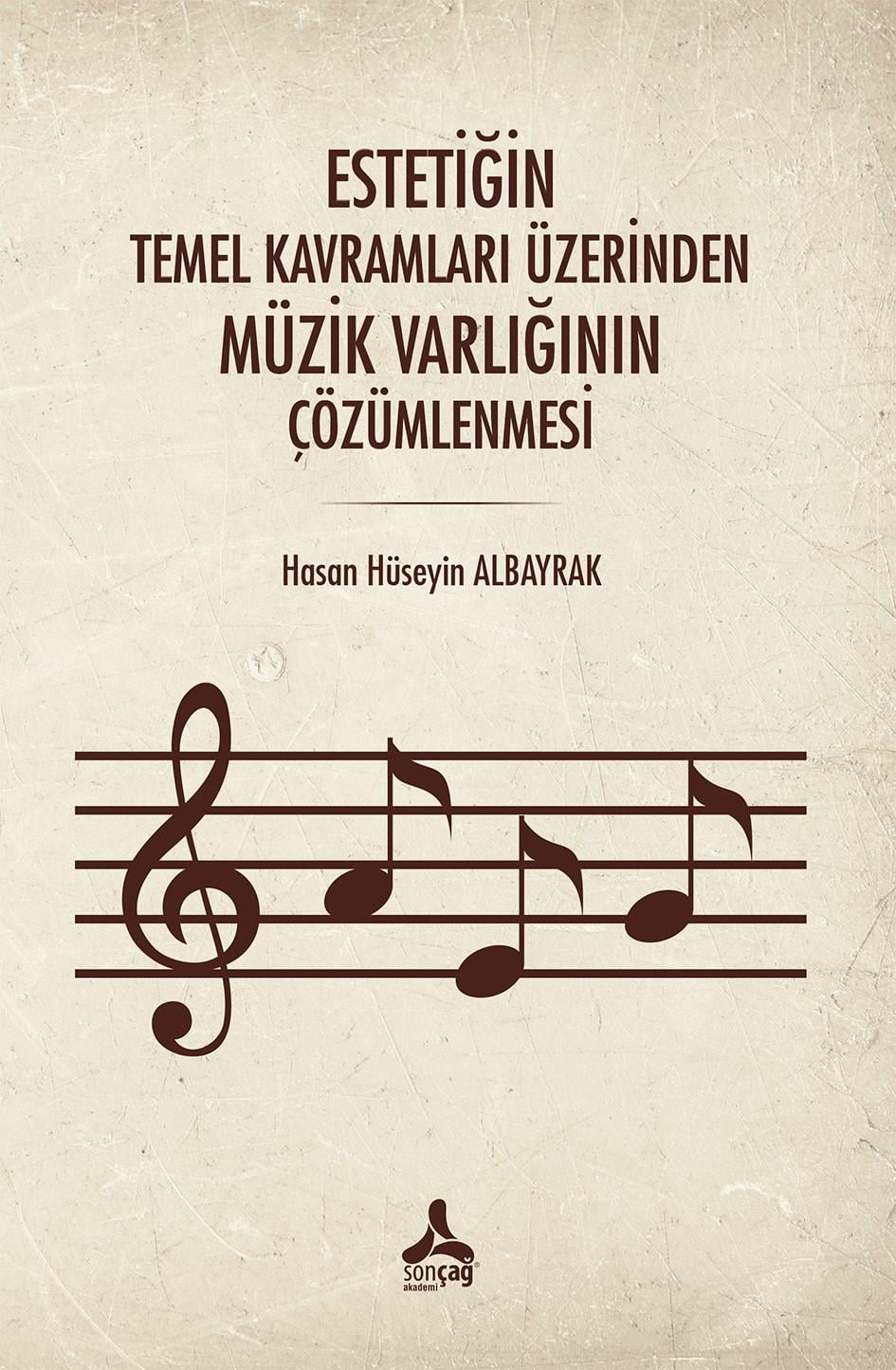 Estetiğin Temel Kavramları Üzerinden Müzik Varlığının Çözümlenmesi