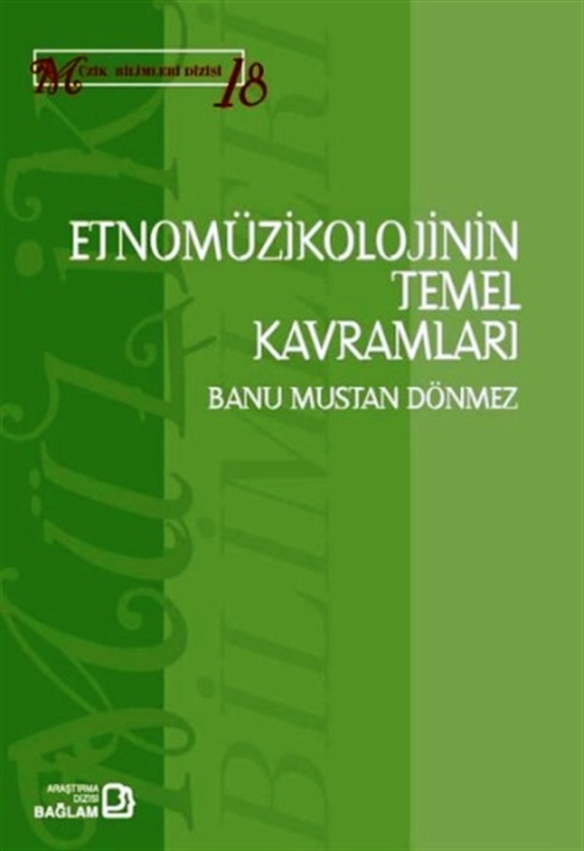Etnomüzikolojinin Temel Kavramları