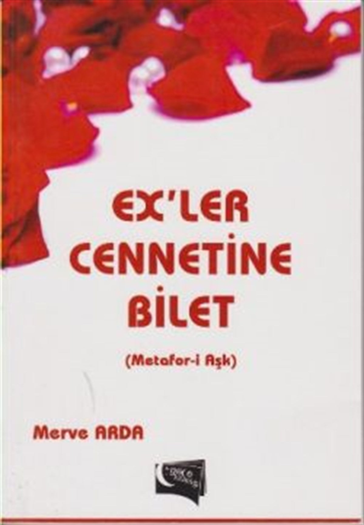 Ex'ler Cennetine Bilet