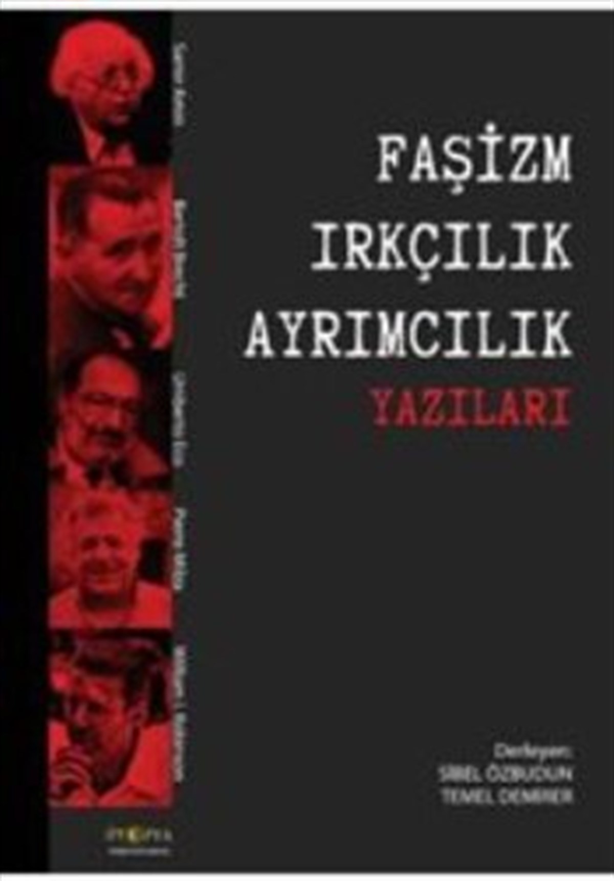 Faşizm Irkçılık Ayrımcılık Yazıları