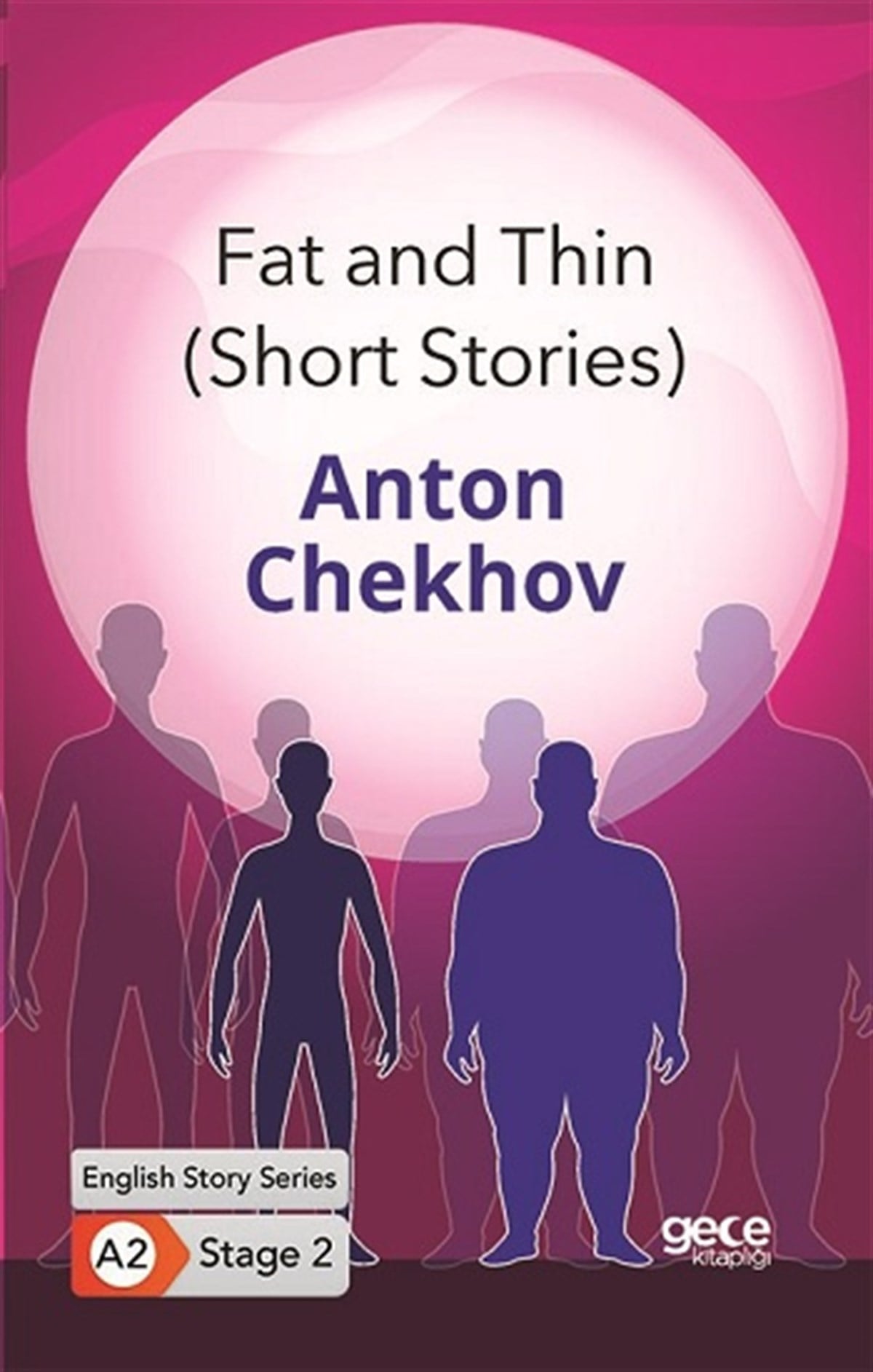 Fat and Thin (Short Stories)