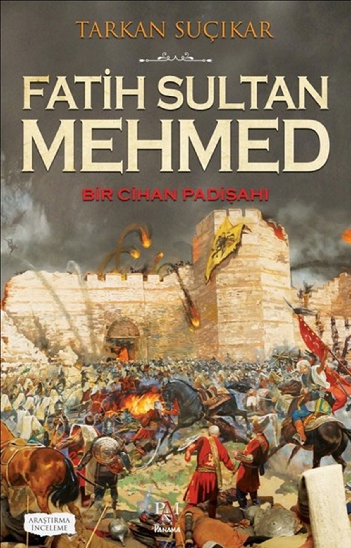 Fatih Sultan Mehmed (Bir Cihan Padişahı)