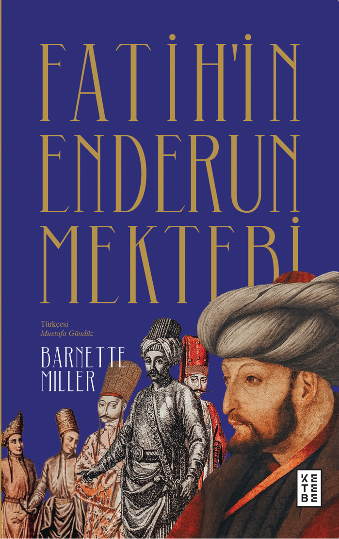 Fatih’in Enderun Mektebi