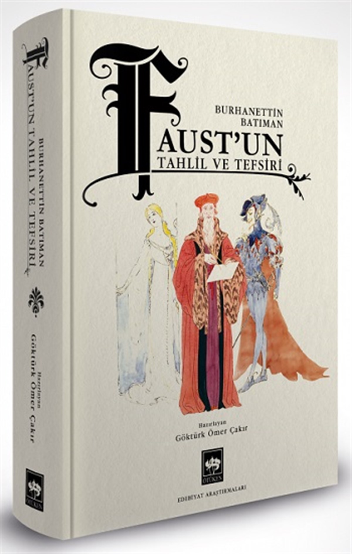 Faust'un Tahlil ve Tefsiri (Ciltli)