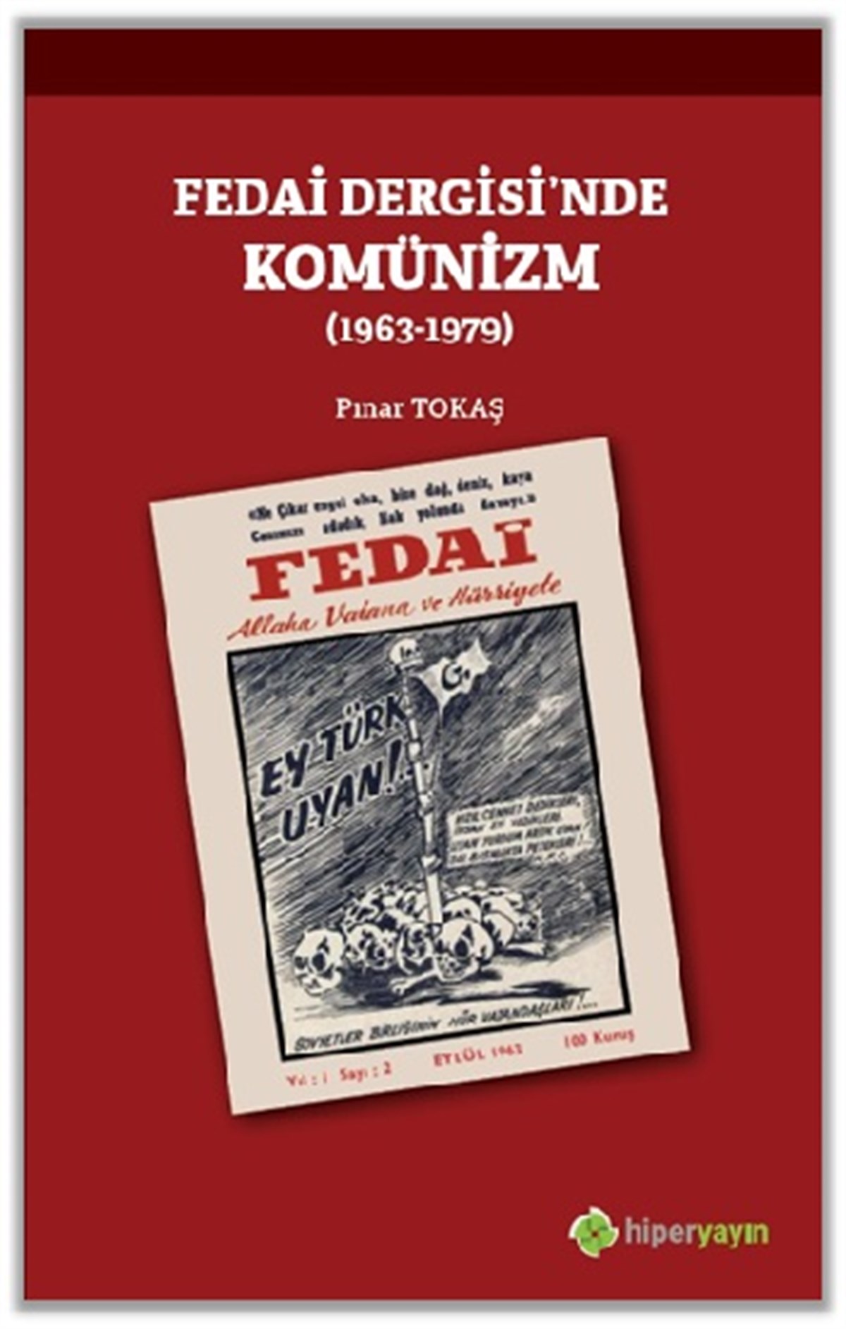 Fedai Dergisi’nde Komünizm (1963-1979)
