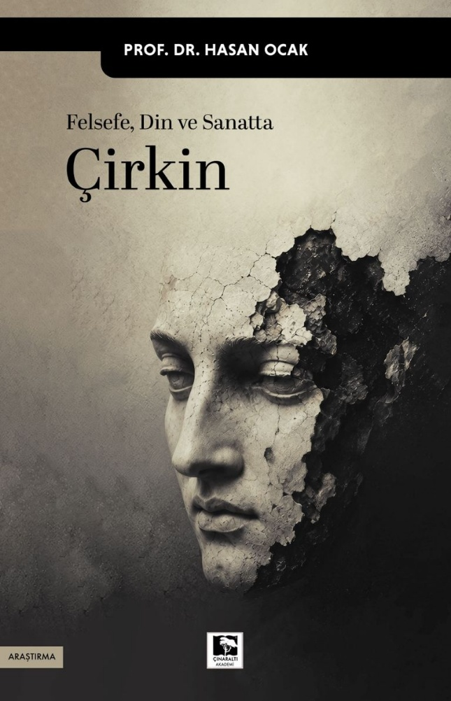 Felsefe Din Ve Sanatta Çirkin