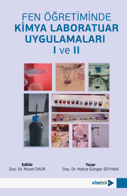 Fen Öğretiminde Kimya Laboratuar Uygulamaları I ve II