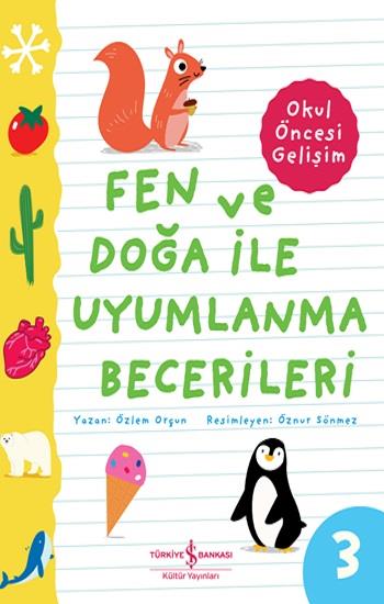 Fen ve Doğa İle Uyumlanma Becerileri