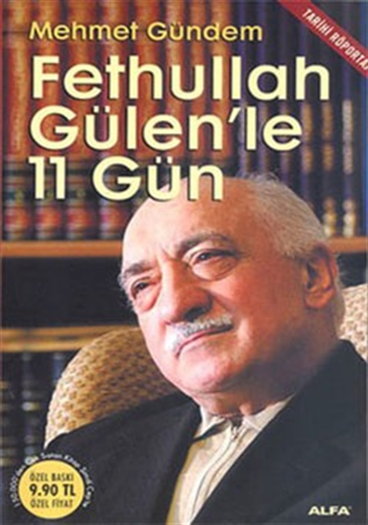 Fethullah Gülen’le 11 Gün