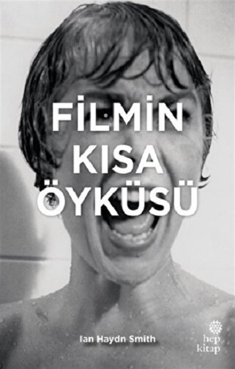 Filmin Kısa Öyküsü (CİLTLİ)