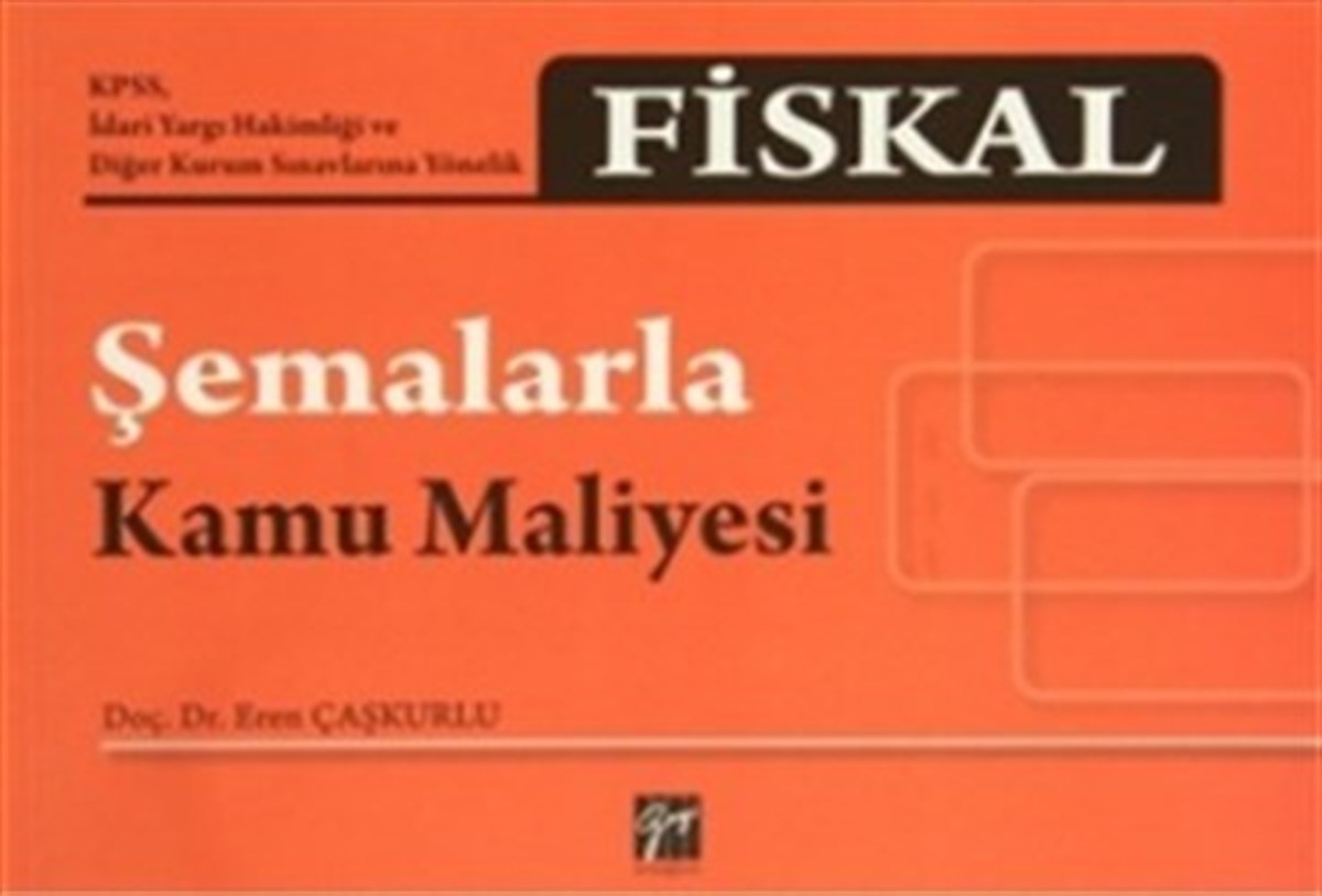 Fiskal - Şemalarla Kamu Maliyesi