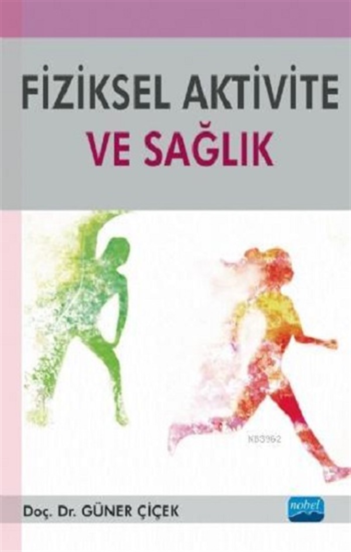 Fiziksel Aktivite ve Sağlık