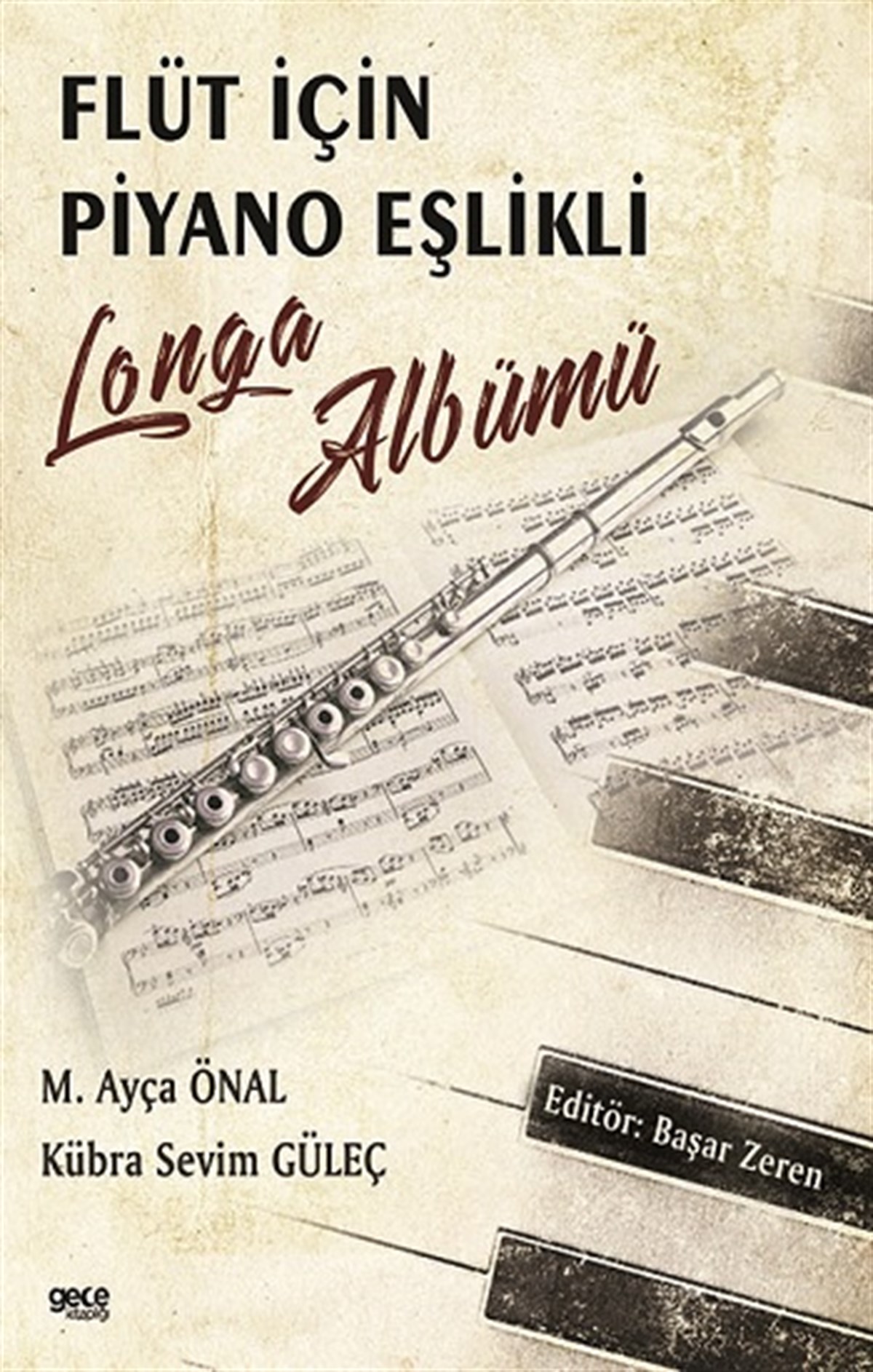Flüt için Piyano Eşlikli Longa Albümü