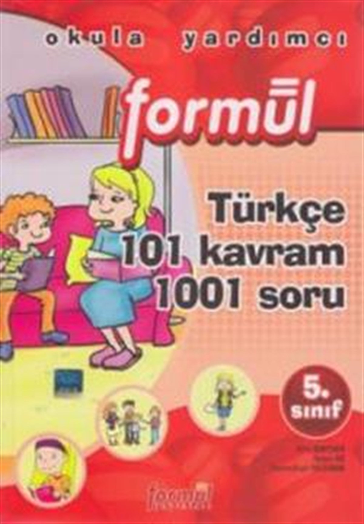 Formül 5. Sınıf Türkçe 101 Kavram 1001 Soru