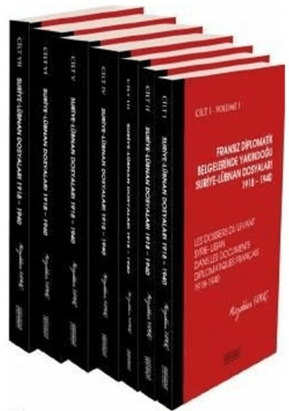 Fransız Diplomatik Belgelerinde Yakındoğu Suriye-Lübnan Dosyaları 1918 – 1940 (7 Cilt Takım)