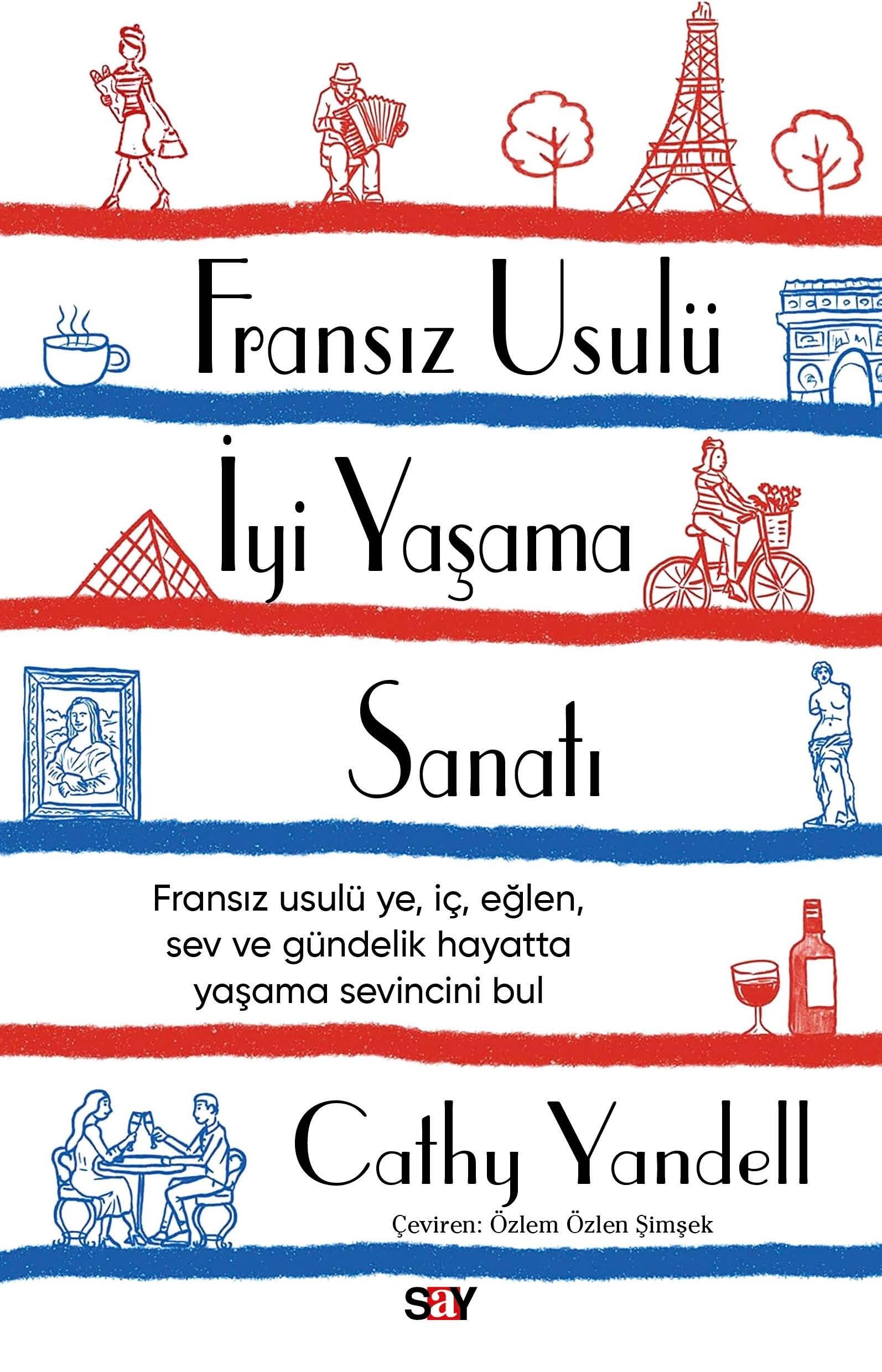 Fransız Usulü İyi Yaşama Sanatı