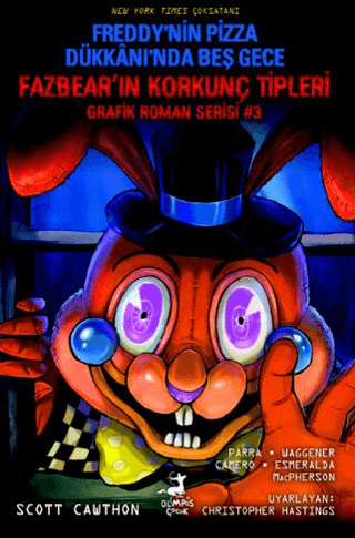 Freddy’nin Pizza Dükkanı’nda Beş Gece : Fazbear’ın Korkunç Tipleri Grafik Roman Serisi #3