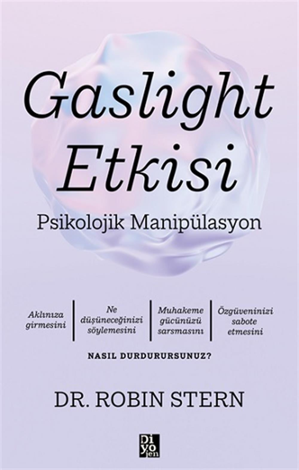 Gaslight Etkisi -Psikolojik Manipülasyon