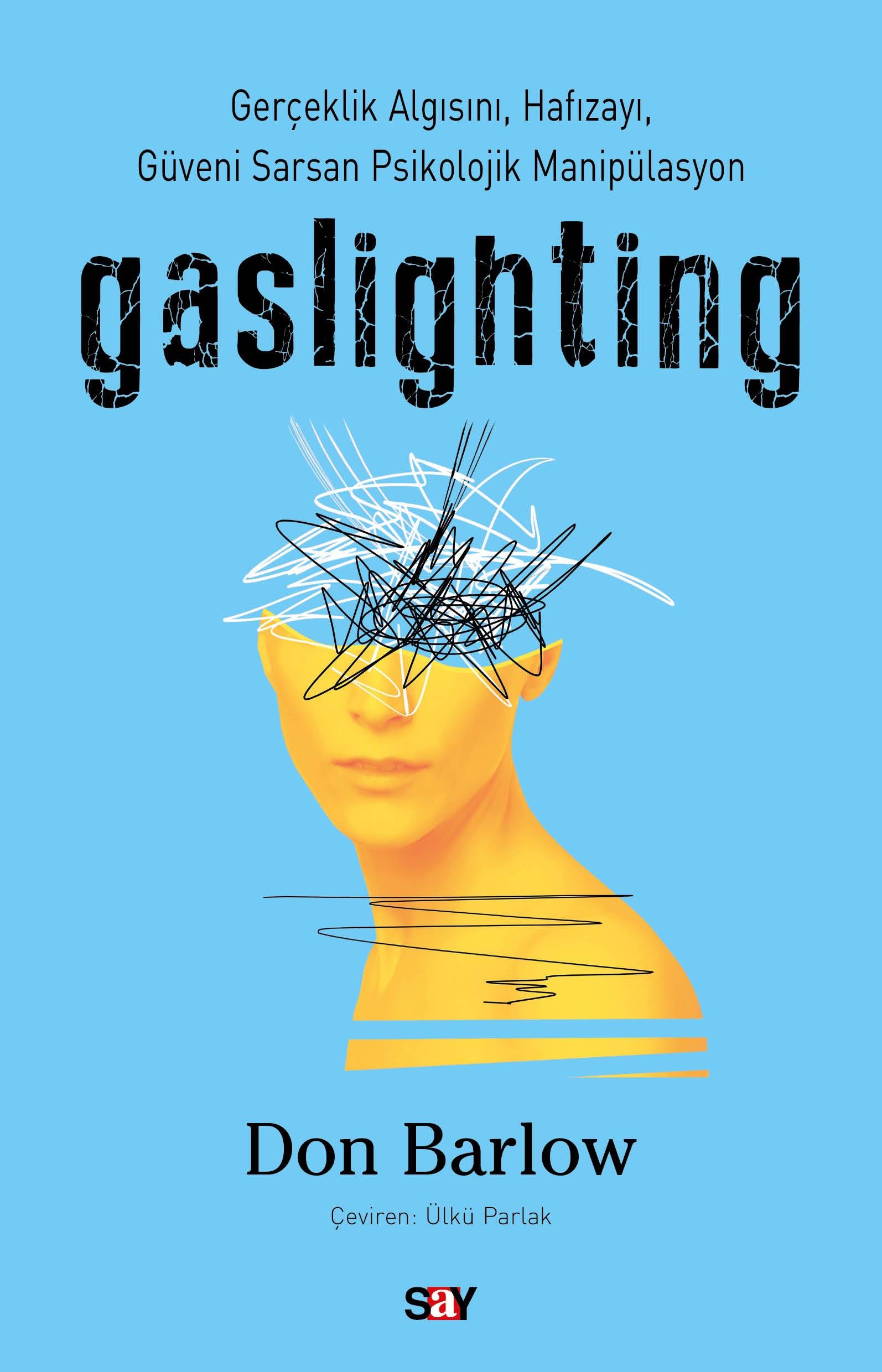 Gaslighting