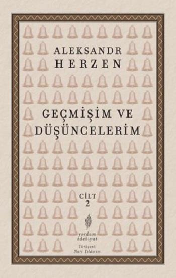Geçmişim Ve Düşüncelerim Cilt II