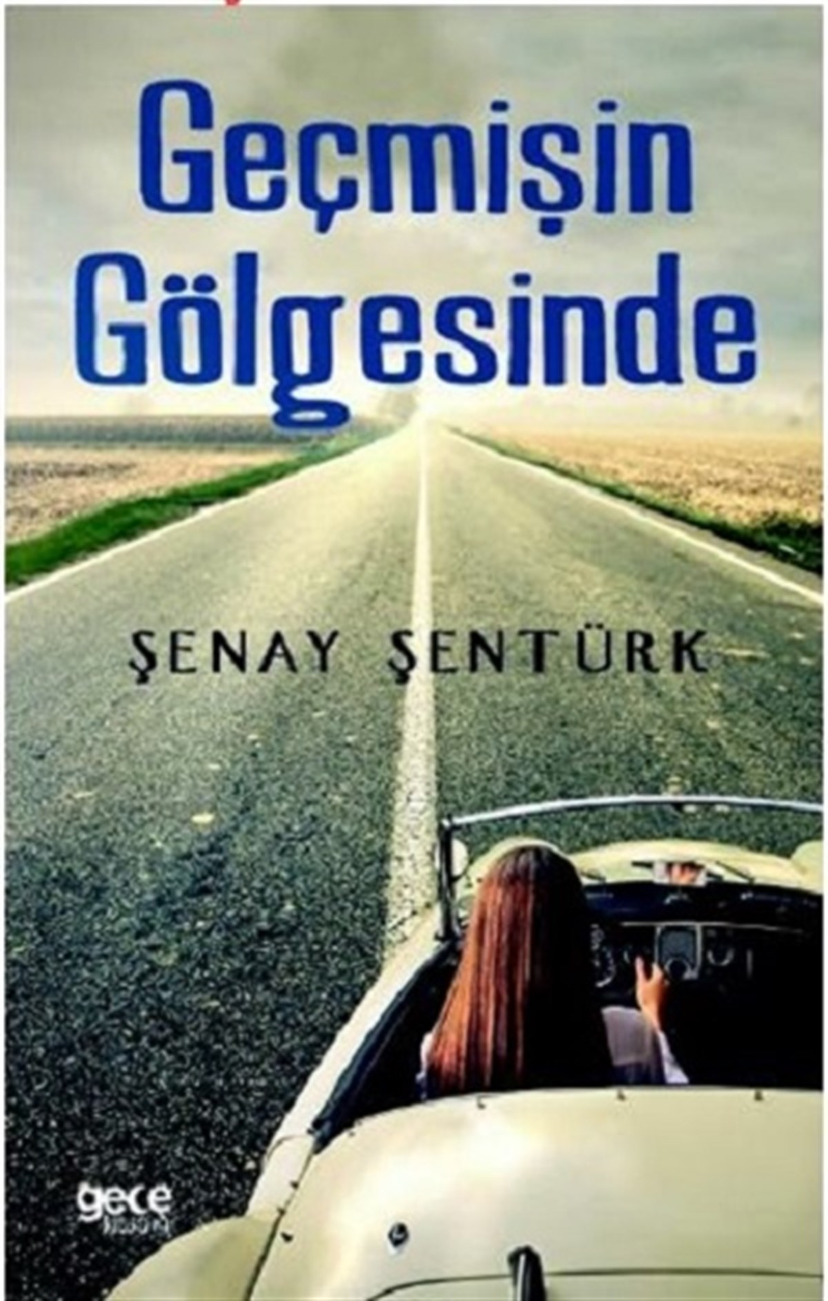 Geçmişin Gölgesinde