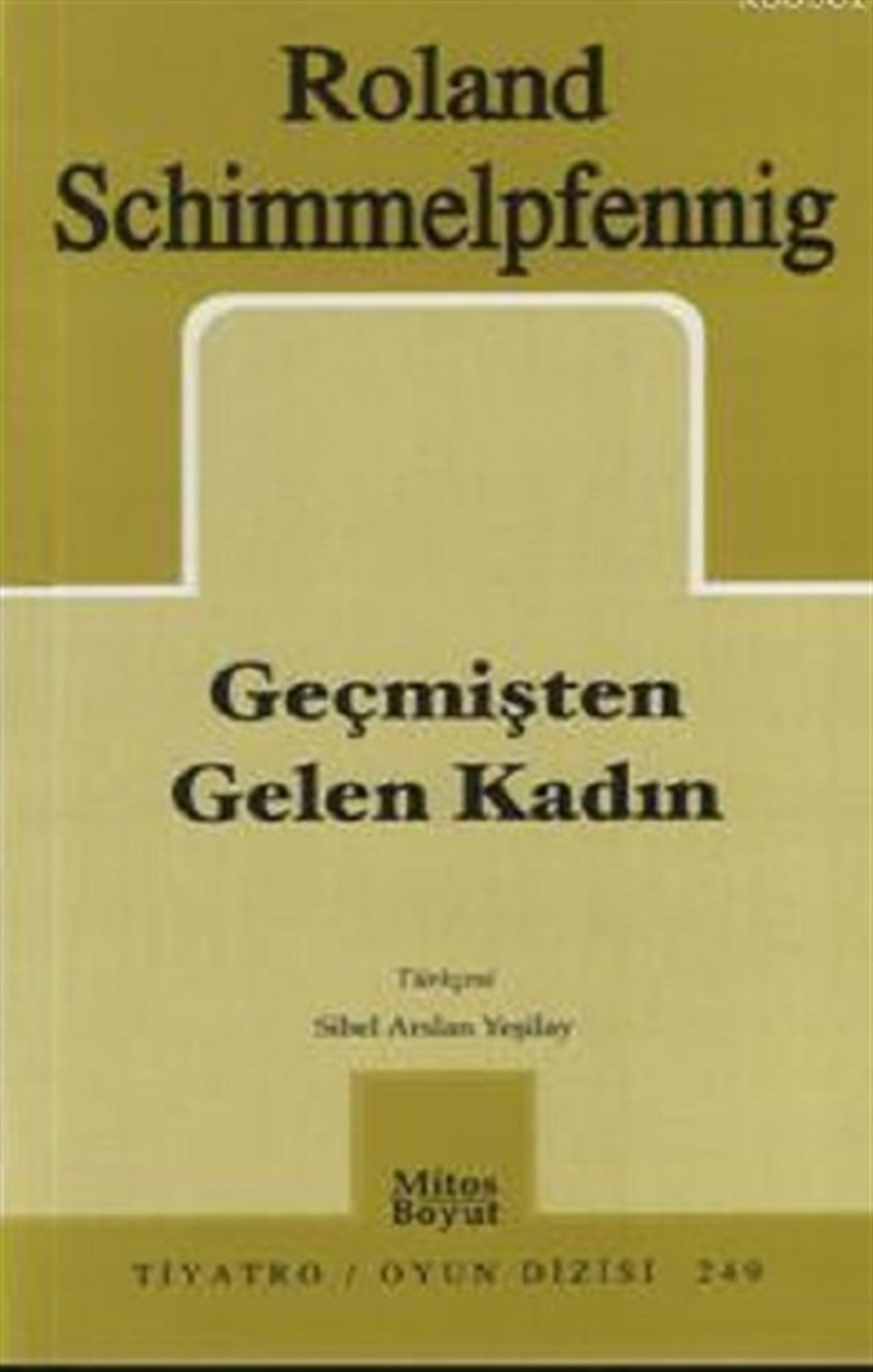 Geçmişten Gelen Kadın