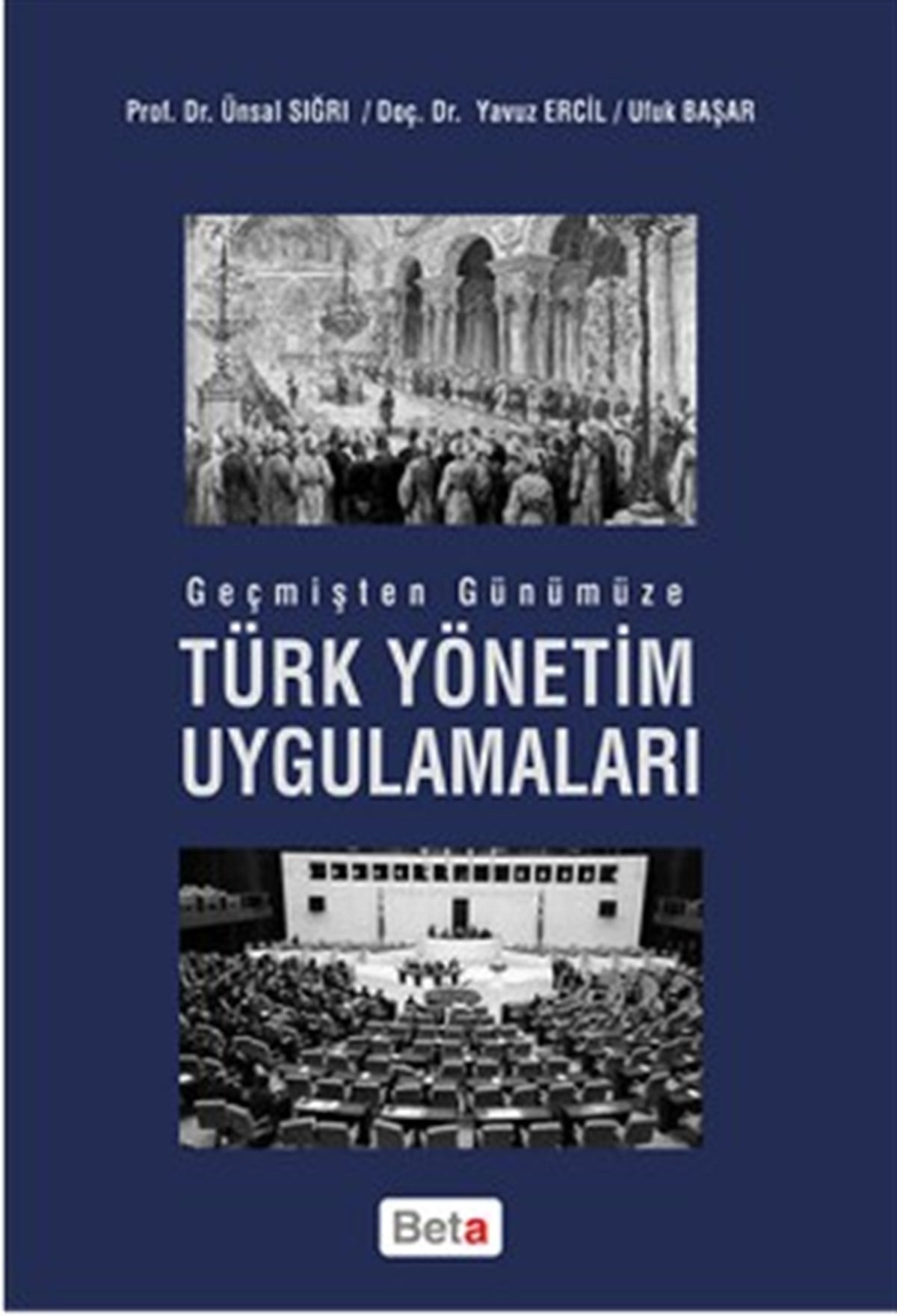 Geçmişten Günümüze Türk Yönetim Uygulamaları