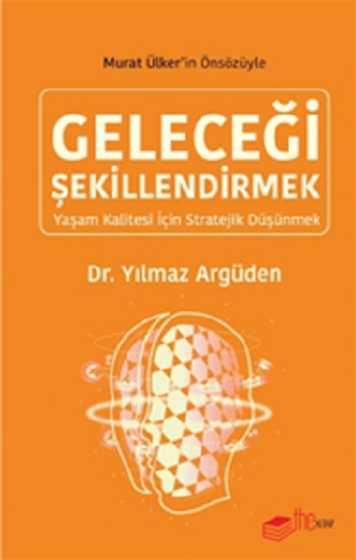 Geleceği Şekillendirmek